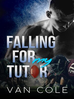 cover image of Falling For My Tutor